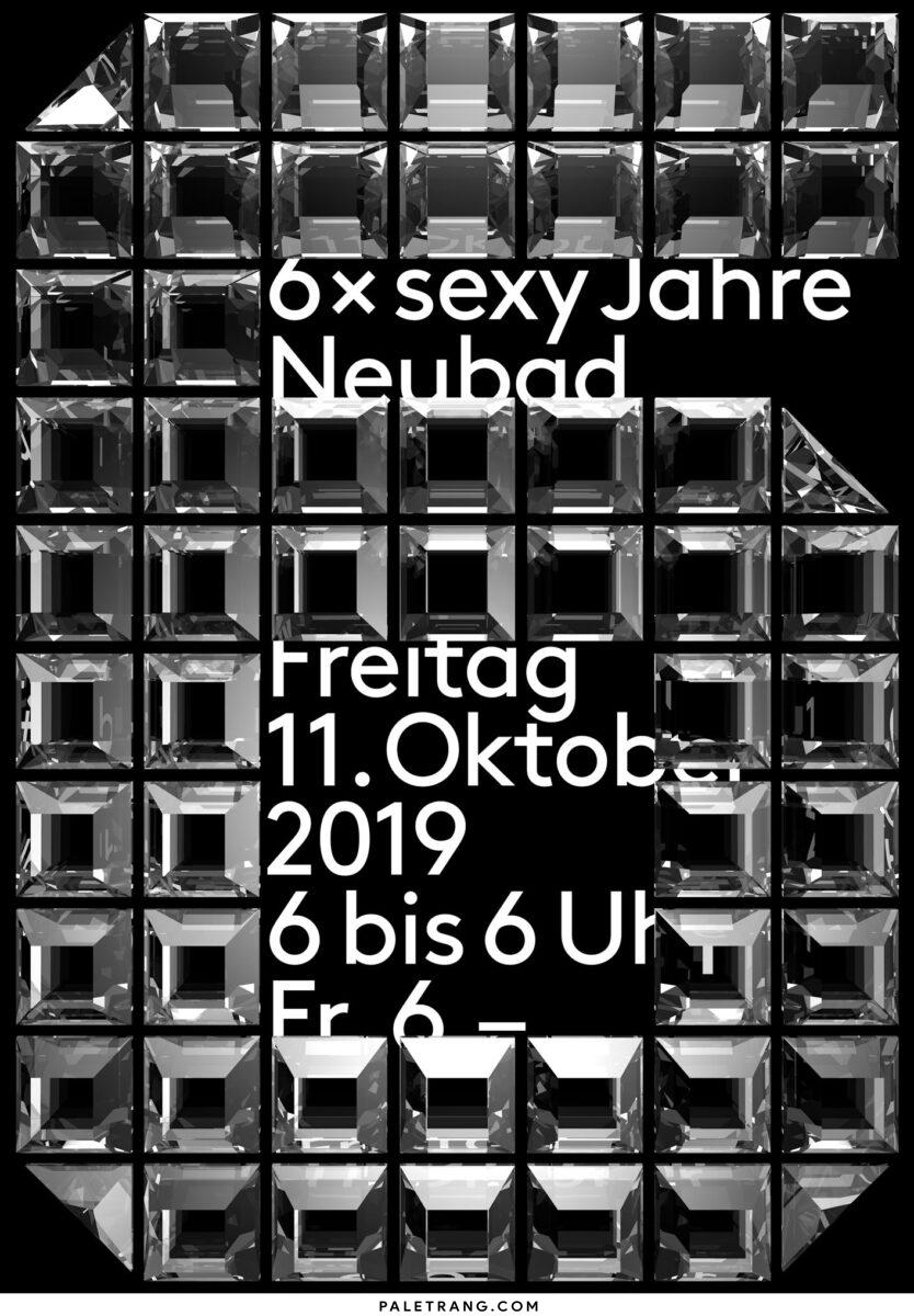 6 Sexy Years Neubad