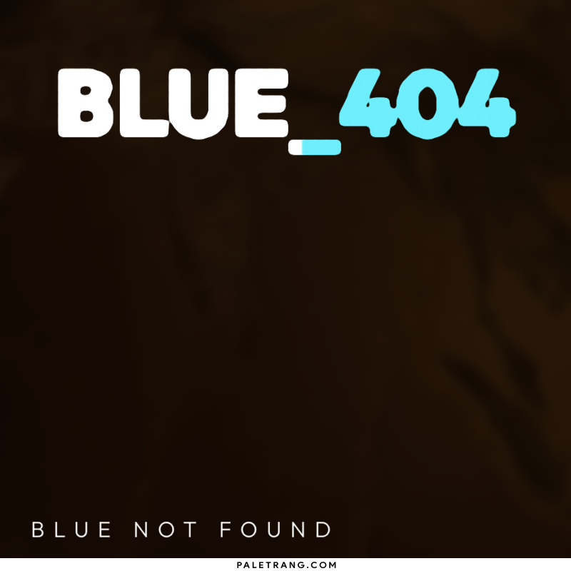 BLUE NOT FOUND